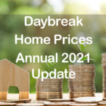 Daybreak Home Prices Annual 2021 Update with piles of money